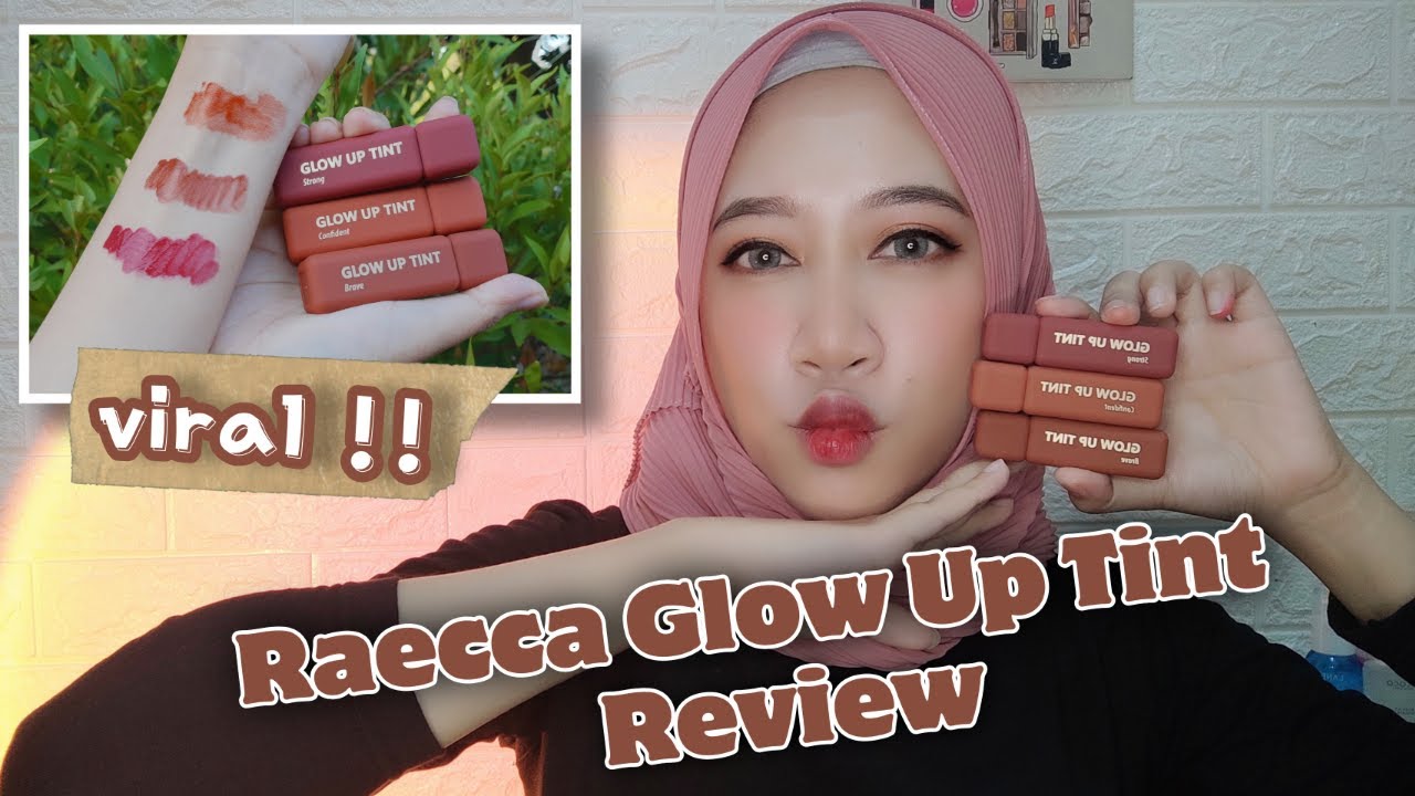 LIP TINT VIRAL!! RAECCA GLOW UP TINT REVIEW