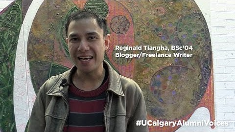 #UCalgaryAlumniVoices - Reginald Tiangha
