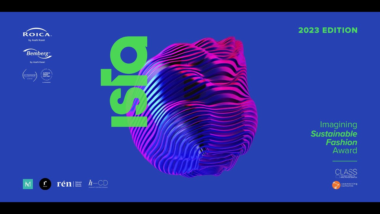 IMAGINING SUSTAINABLE FASHION AWARD 2023 OFFICIAL LAUNCH YouTube