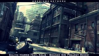 Calvin Harris feat. Kelis - Bounce (CE Project Remix)