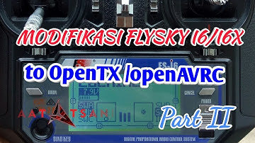 TUTORIAL MODIFIKASI FLYSKY I6 TO OPENTX/OPENARC PART II