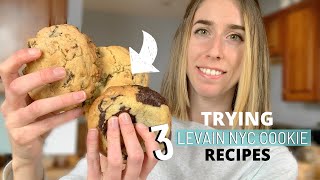 TRYING 3 Different LEVAIN COOKIE Recipes
