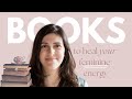 The best books to heal your feminine energy | queen treatment, feminine power &amp; more 📚