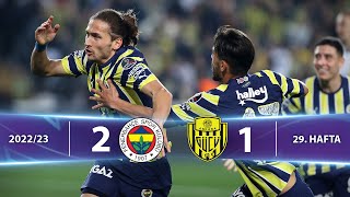 Fenerbahçe (2-1) MKE Ankaragücü - Highlights/Özet | Spor Toto Süper Lig - 2022/23