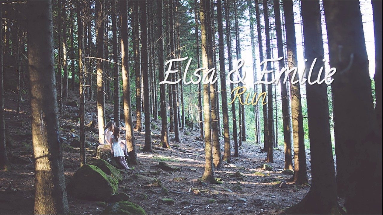 Ver Elsa & Emilie - Run en YouTube Ver Elsa & Emilie - Run en YouTube
