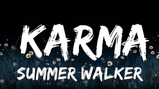 [1 Hour] Summer Walker - Karma (Lyrics)  | Latest Songs