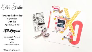 Elle's Studio Throwback Thursday Inspiration with Amanda Baldwin | April 2021 Kit | XO Layout