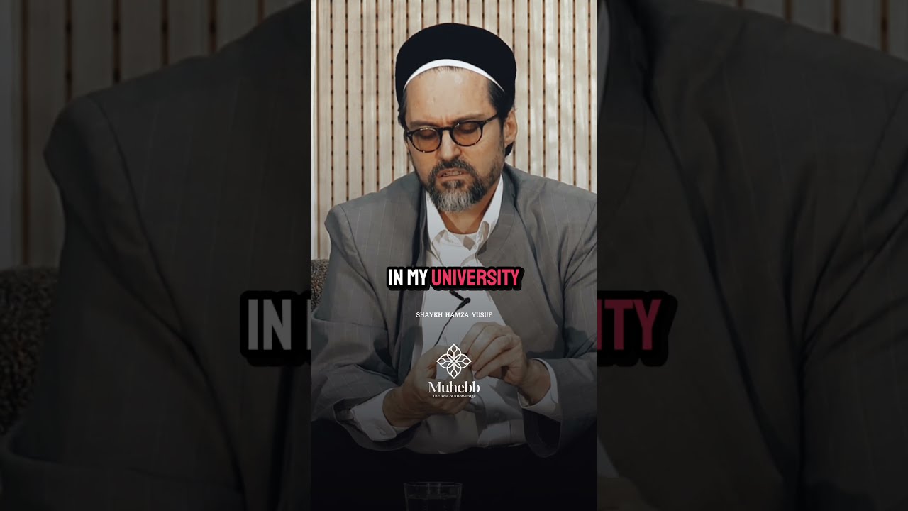 Studying In Western Universities Shaykh Hamza Yusuf