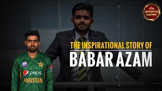 Babar Azam Biography: From Ball boy to become Modern Day Great | Inspiration story of Babar Azam
