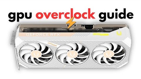 OVERCLOCK Your GPU for MAXIMUM Performance!