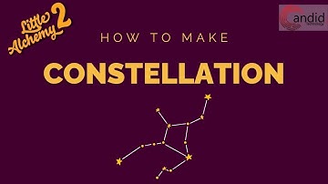 How to make Constellation in Little Alchemy 2?