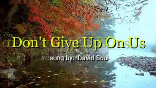 DON'T GIVE UP ON US ( w/ Lyrics ) song by David Soul