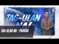 Tag-ulan na - PAGASA | TV Patrol