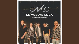 Video thumbnail of "CNCO - Se Vuelve Loca (Spanglish Version)"