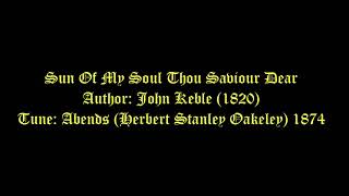 Sun Of My Soul Thou Saviour Dear Lyrics (Abends) # Evening Hymns