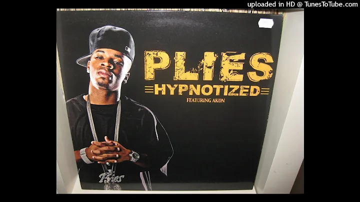 PLIES  feat AKON  hypnotized ( explicit 2007 ).