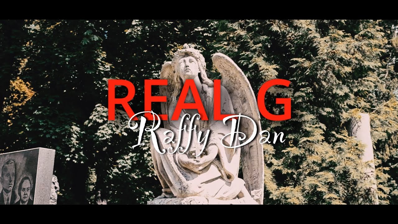 Watch Raffy Dan - Real G on YouTube Watch Raffy Dan - Real G on YouTube