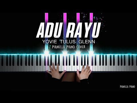 Adu Rayu - Yovie Tulus Glenn | Piano Cover by Pianella Piano