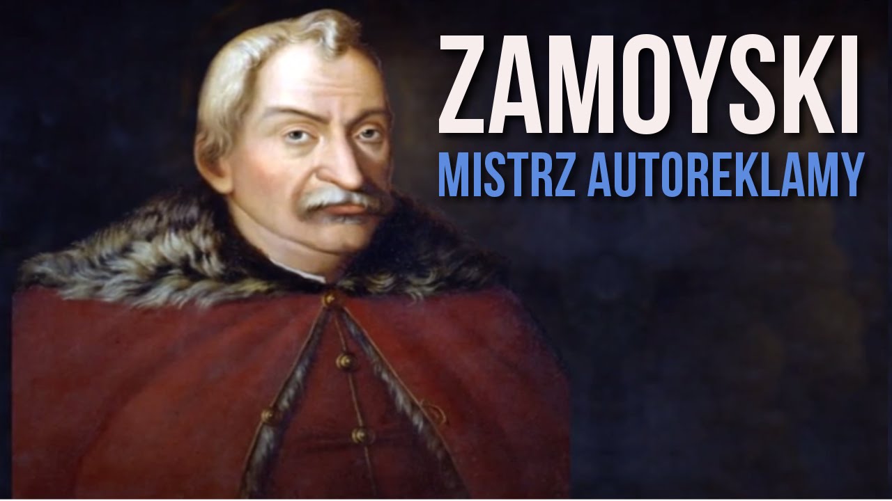 Co Jan Zamoyski Zrobił Dla Rzeczpospolitej Jan Zamoyski. Mistrz autoreklamy Ale Historia odc. 120 - YouTube