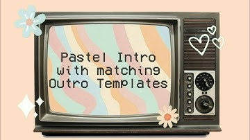 Cute Pastel Intro Templates with matching Outro | Free to use | No Text | Kawaii Intro | Aesthetic
