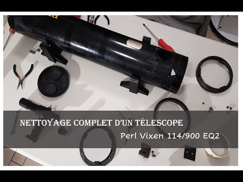 Démontage et nettoyage complet d'un télescope - 114 900 PERL VIXEN EQ