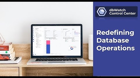 dbWatch Control Center - Database Farm Monitoring and Management Solution