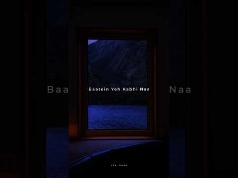 Baatein Ye Kabhi