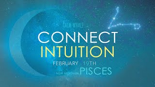 Connect with the realm of the Intuition  New SuperMoon in Pisces Soundbath