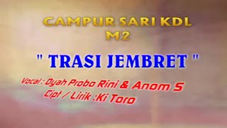 Dyah Probo Rini & Anom S - Trasi Jembret (VCD KARAOKE)