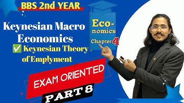 keynesian theory of employmeny in nepali || किन्सको समष्टि अर्थशास्त्र//BBS 2nd year macroeconomics