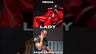 Rema - Lady (Ft. Mabamukulu)