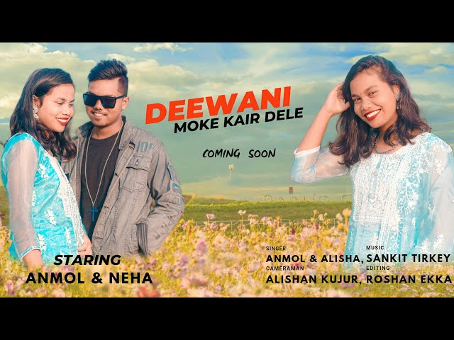 DEEWANI MOKE KAIR DELE | Teaser | New Nagpuri Song 2023 | Singer Anmol & Alisha | Nagpuri Video class=