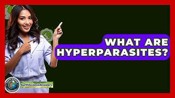 What Are Hyperparasites? - Earth Science Answers