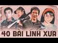 40 Bài Nhạc Lính Xưa 1975 Nghe Mãi Vẫn Thấy Hay - Liên Khúc Nhạc Lính Chinh Chiến Xưa Chọn Lọc