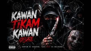 Kawan Tikam Kawan - Atoque