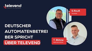 Vorteile von Televend Payment besonders überzeugten – erfahren Sie in unserem neuesten Interview