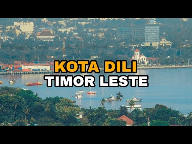 Kota Dili (Timor Leste) 2023 (DRONE VIEW) perbandingan infrastruktur dan skyline class=