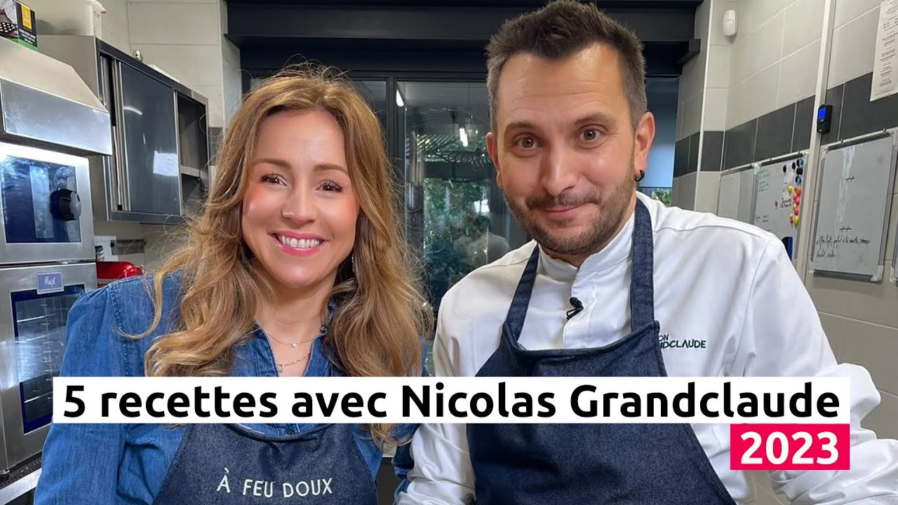 5 recettes avec Nicolas Grandclaude