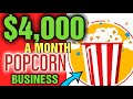 4000 a month is a gourmet popcorn business profitable can you make money selling gourmet popcorn