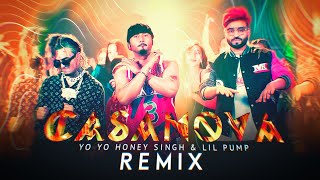 Casanova (Remix) Yo Yo Honey Singh | Lil Pump | DJRELAX