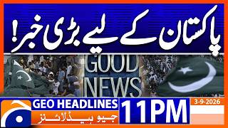 Big News for Pakistan | 11PM Headline Geo News | 3rd Sep 2026