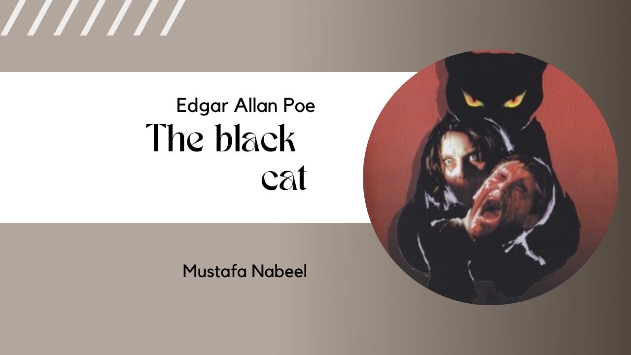 تحليل القصة القصيرة القطة السوداء  || The black cat للمرحلة الثانية