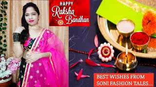 Happy Raksha Bandhan To My Youtube Family Soni Fashion Tales 