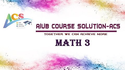 Math 3 | Chapter 1-Part 2 | AIUB | IFAT KHAN