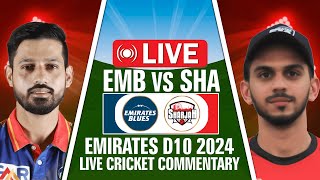 🔴 Live : Emirates Blues vs Sharjah T10 Match | EMB vs SHA T10 Match | Emirates Blues Live Match