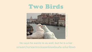 [THAISUB/LYRICS] Two Birds - Regina Spektor แปลไทย