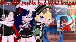 Mlb Cast Reacts To Cursed Images Mlb Gachaclub Miraculous Ladybug 