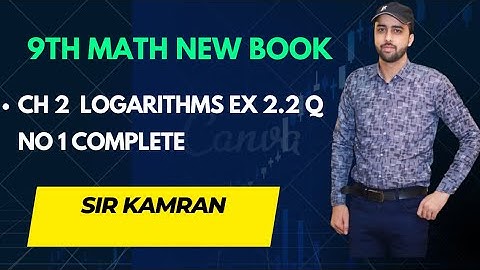 Class 9th math new book || Ch no 2 Logarithms || Ex 2.2 Q no, 1