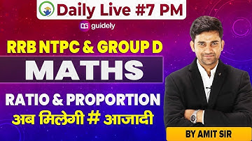Ratio and Proportion Aptitude Tricks | RRB NTPC | RRB GROUP D | Maths By Amit Sir