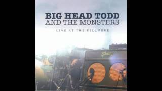Forever Man // Big Head Todd and the Monsters // Live at the Fillmore (2004)